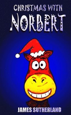 James Sutherland - Christmas with Norbert, Häftad. Tillgänglighet: Lägg i varukorg