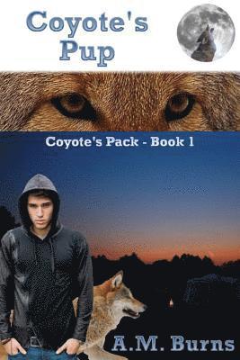 A. M. Burns - Coyote's Pup: Coyote's Pack, Häftad. Tillgänglighet: Lägg i varukorg