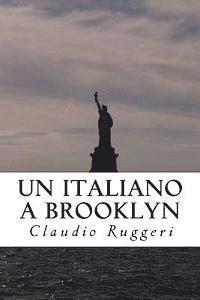Claudio Ruggeri - Italiano a Brooklyn, Häftad. Tillgänglighet: Lägg i varukorg