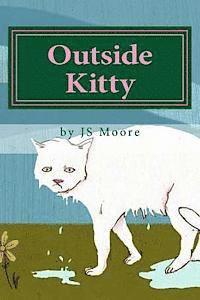 Js Moore - Outside Kitty, Häftad. Tillgänglighet: Lägg i varukorg