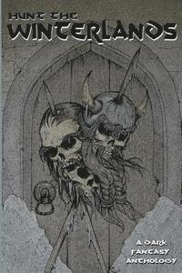 Alex Ness, Michael May - Hunt the Winterlands, Häftad