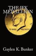 The JFK Medallion: The File of Henry Leatherwood