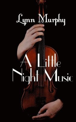Lynn Murphy - A Little Night Music, Häftad. Tillgänglighet: Lägg i varukorg