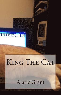 Alaric Grant - King The Cat, Häftad. Tillgänglighet: Lägg i varukorg