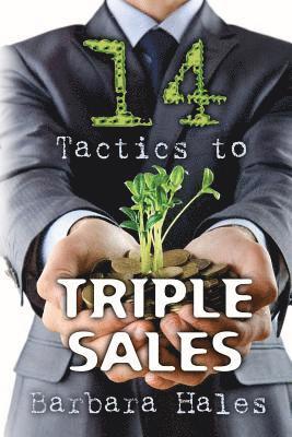 Barbara Hales - 14 Tactics to Triple Sales, Häftad. Tillgänglighet: Lägg i varukorg