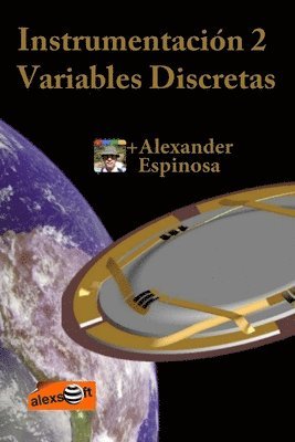 Alexander Espinosa - Instrumentación 2: Variables Discretas, Häftad. Tillgänglighet: Lägg i varukorg