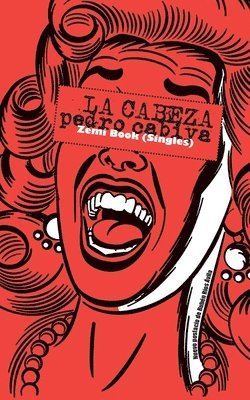 Pedro Cabiya - La cabeza, Häftad. Tillgänglighet: Lägg i varukorg