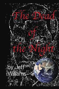 Jeff Williams - The Dead of Night, Häftad. Tillgänglighet: Lägg i varukorg