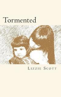 Lizzie Scott - Tormented, Häftad. Tillgänglighet: Lägg i varukorg