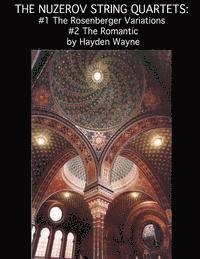 Hayden Wayne - The Nuzerov String Quartets: #1 The Rosenber Variations #2 The Romantic, Häftad. Tillgänglighet: Lägg i varukorg