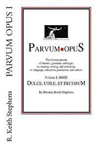 Fred Stephens, And Readers - Parvum Opus I: Dulce, utile, et decorum est pro patria scribere, Häftad. Tillgänglighet: Lägg i varukorg