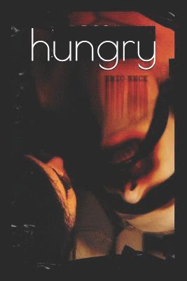 Eric Enck - hungry: A Cannibal Cookbook, Häftad. Tillgänglighet: Lägg i varukorg