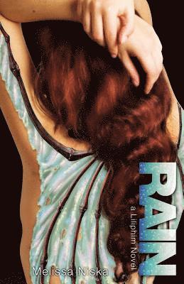 Melissa Niska - Rain: A Liliphim Novel, Häftad. Tillgänglighet: Lägg i varukorg
