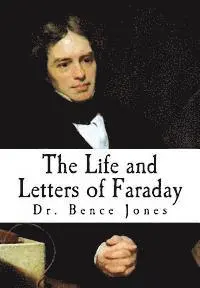 Bence Jones - The Life and Letters of Faraday, Häftad. Tillgänglighet: Lägg i varukorg