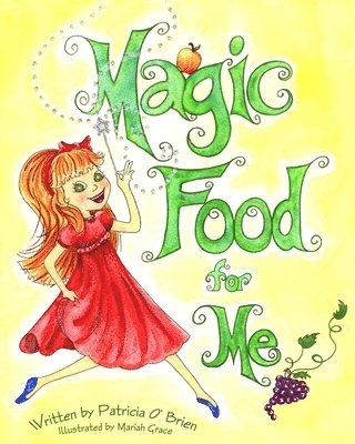 Patricia O'Brien - Magic Food for Me, Häftad. Tillgänglighet: Lägg i varukorg
