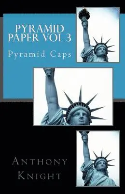 Anthony Knight - Pyramid Paper vol 3: Pyramid Caps, Häftad. Tillgänglighet: Lägg i varukorg