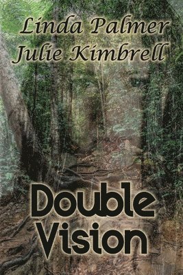 Julie Kimbrell, Linda Palmer - Double Vision, Häftad. Tillgänglighet: Lägg i varukorg