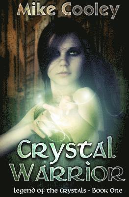 Mike Cooley - Crystal Warrior, Häftad