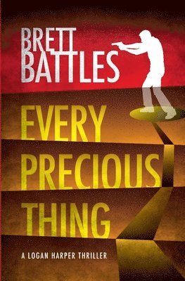 Brett Battles - Every Precious Thing, Häftad. Tillgänglighet: Lägg i varukorg