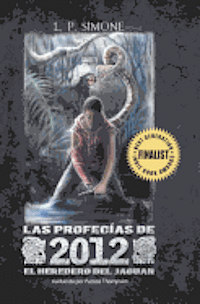 L. P. Simone - Las Profecías 2012: El Heredero del Jaguar, Häftad. Tillgänglighet: Lägg i varukorg
