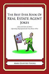 Mark Geoffrey Young - The Best Ever Book of Real Estate Jokes: Lots and Lots of Jokes Specially Repurposed for You-Know-Who, Häftad. Tillgänglighet: Lägg i varukorg