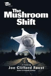 Joe Clifford Faust - Mushroom Shift, Häftad. Tillgänglighet: Lägg i varukorg