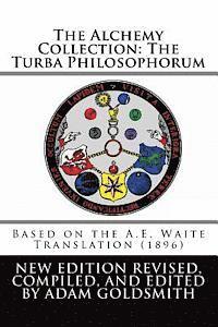 Adam Goldsmith - The Alchemy Collection: The Turba Philosophorum, Häftad. Tillgänglighet: Lägg i varukorg