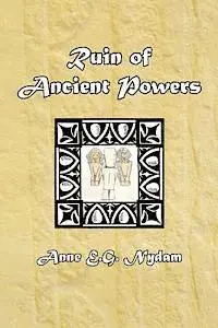 Anne E. G. Nydam - Ruin of Ancient Powers: A Song for Many Voices, Häftad. Tillgänglighet: Lägg i varukorg