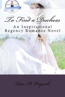 Lisa M Prysock - To Find a Duchess, Häftad. Tillgänglighet: Tillfälligt slut