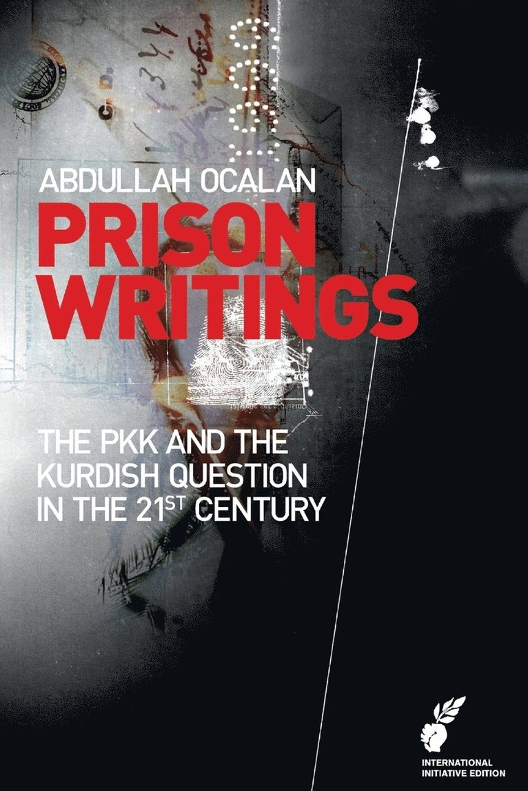 Abdullah Öcalan, Klaus Happel - Prison Writings, Häftad. Tillgänglighet: Lägg i varukorg