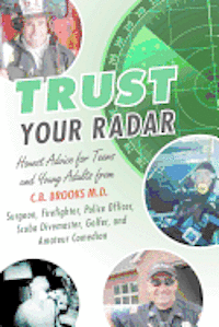 C B Brooks - Trust Your Radar, Häftad. Tillgänglighet: Lägg i varukorg