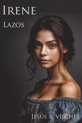 Jesús B Vilches - Irene, Häftad. Tillgänglighet: Lägg i varukorg