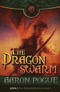 Aaron Pogue - The Dragonswarm, Häftad. Tillgänglighet: Lägg i varukorg