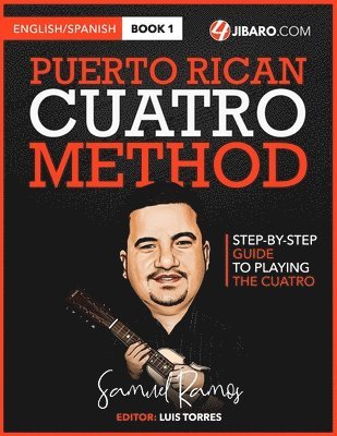 Samuel Ramos, Luis Torres - Puerto Rican Cuatro Method, Häftad. Tillgänglighet: Lägg i varukorg
