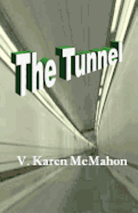 The Tunnel