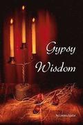 Gypsy Wisdom: A teenager's journey into fortunetelling