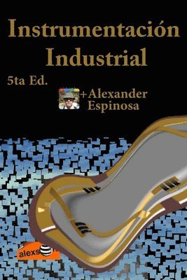 Alexander Espinosa - Instrumentación Industrial, Häftad. Tillgänglighet: Lägg i varukorg