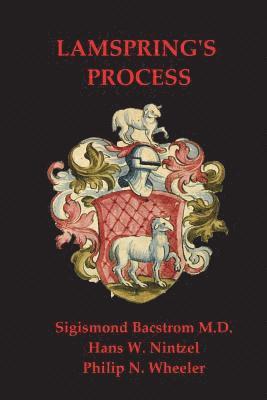 Sigismond Bacstrom, Philip N. Wheeler - Lamspring's Process: Alchemy: The Stone of the Philosophers, Häftad