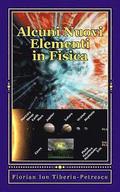 Alcuni Nuovi Elementi in Fisica