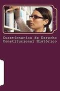 Cuestionarios de Derecho Constitucional Histórico: Derecho Constitucional