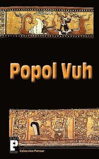 Anonimo - Popol Vuh, Häftad