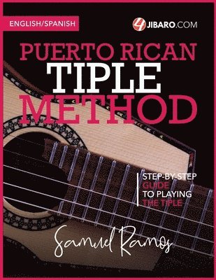 Samuel Ramos - Puerto Rican Tiple Method, Häftad. Tillgänglighet: Lägg i varukorg