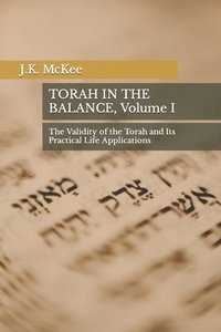 Torah In the Balance, Volume I