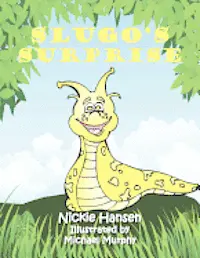 Jeff Hansen - Slugo's Surprise, Häftad. Tillgänglighet: Lägg i varukorg