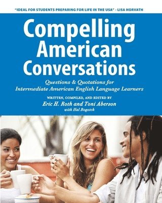 Toni Aberson - Compelling American Conversations, Häftad. Tillgänglighet: Lägg i varukorg