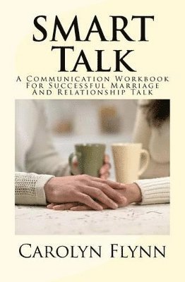 Carolyn Almendarez, Carolyn Flynn - SMART Talk, Häftad. Tillgänglighet: Lägg i varukorg