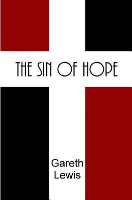 Gareth Lewis - The Sin of Hope, Häftad