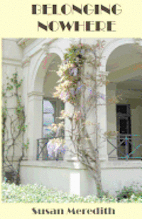 Belonging nowhere
