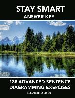 Elizabeth O'Brien - Stay Smart Answer Key: 188 Advanced Sentence Diagramming Exercises: Grammar the Easy Way, Häftad. Tillgänglighet: Lägg i varukorg