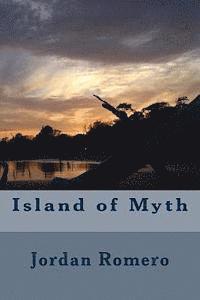 Jordan Romero - Island of Myth, Häftad. Tillgänglighet: Lägg i varukorg